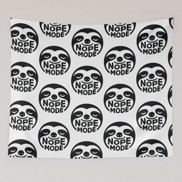 Item preview, Nope Mode – Introvert Sarcastic Sloth Humor designed and sold by Taans-Creation.