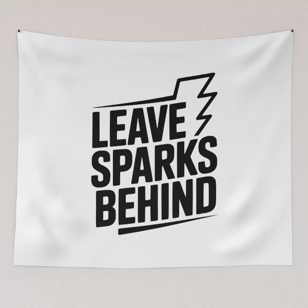 Item preview, Leave Sparks Behind designed and sold by Frank Ring.