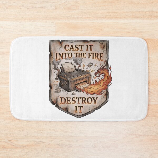 Item preview, Cast It Into The Fire Destroy It Funny Office Printer Parody designed and sold by Fenay Designs.
