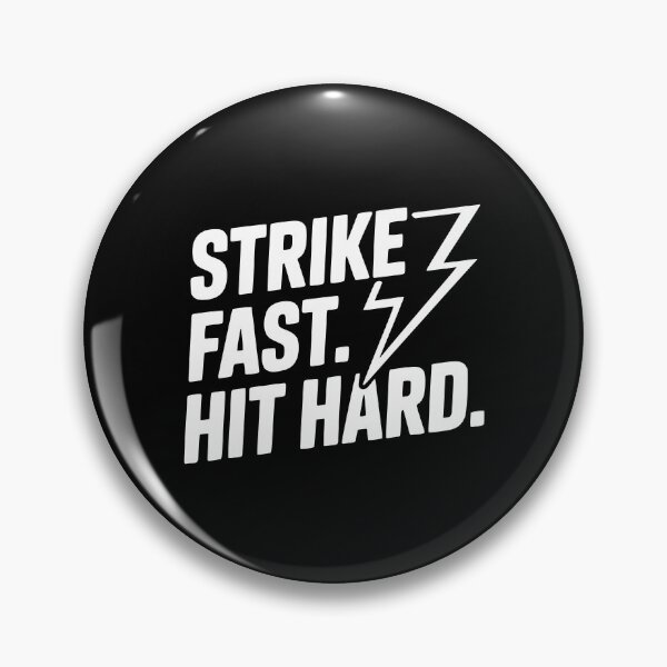 Item preview, Strike Fast. Hit Hard. designed and sold by Frank Ring.