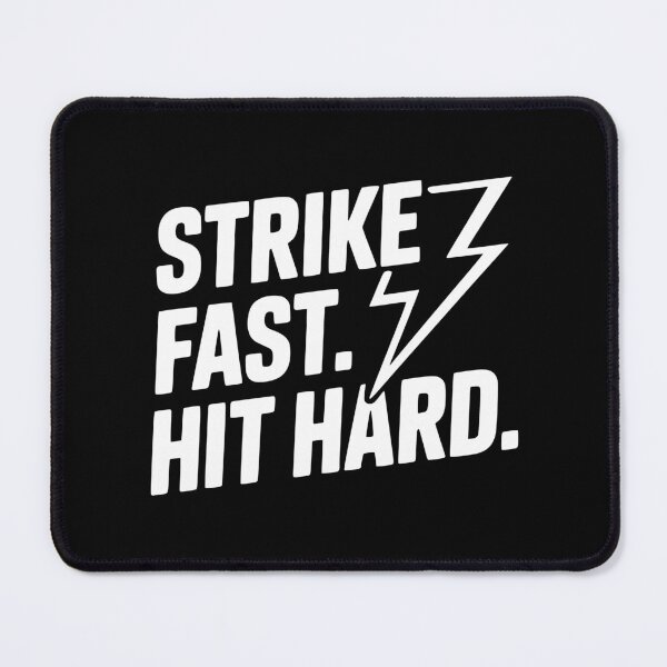 Item preview, Strike Fast. Hit Hard. designed and sold by Frank Ring.