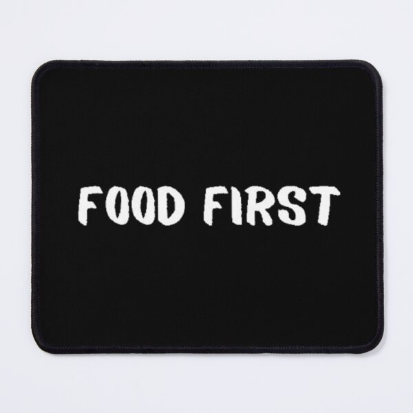 Item preview, Food First designed and sold by Gabrich1.