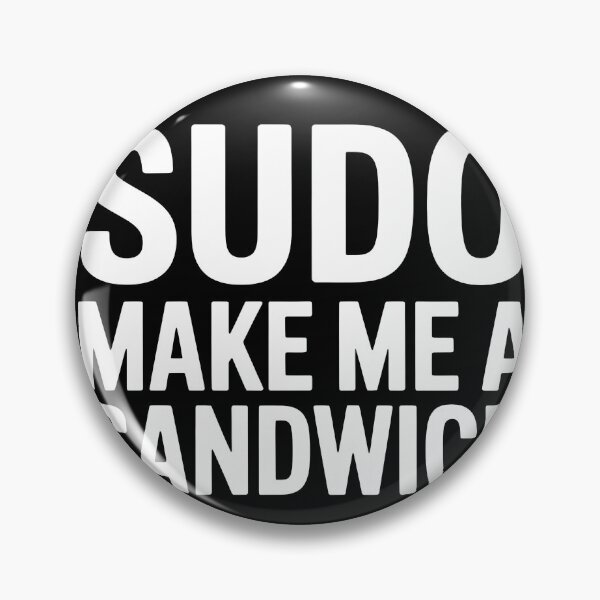 Item preview, Sudo make me a sandwich  designed and sold by StackOverfit.