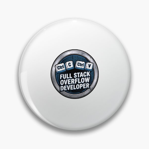 Item preview, Full Stack Overflow Developer Ctrl C Ctrl V Funny Programmer Badge designed and sold by Fenay Designs.