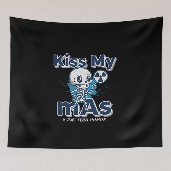 Item preview, Kiss My mAs - Funny X-Ray Tech Skeleton Radiographer Humor designed and sold by MyProfessionaltees.