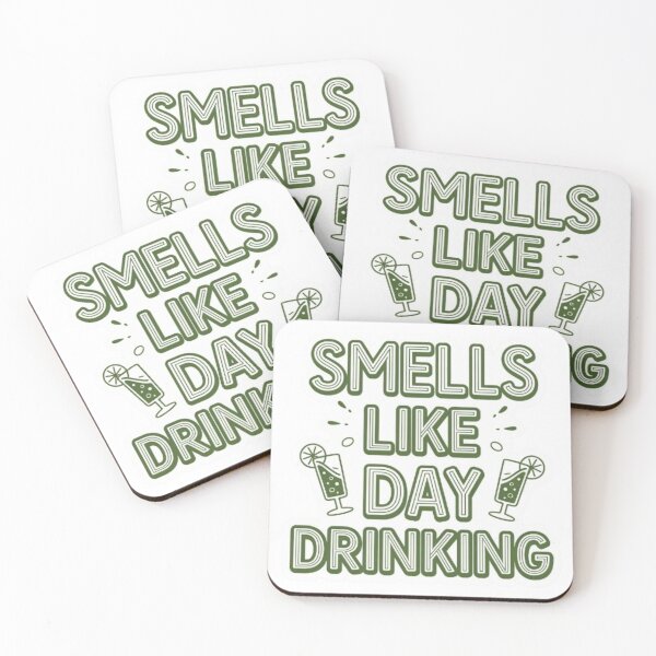 Item preview, Smells like day drinking  designed and sold by Mega _Tronus .