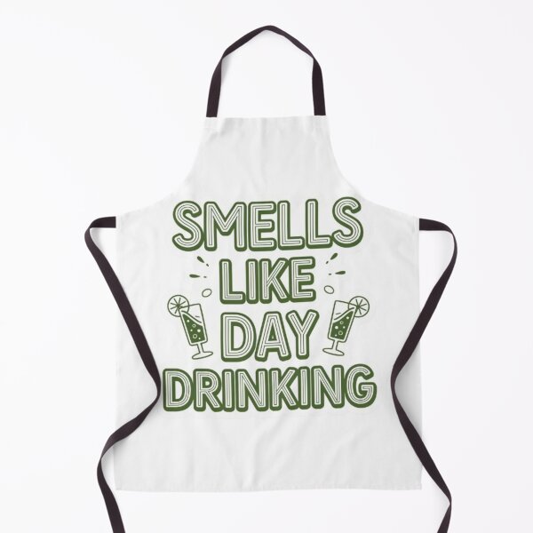 Item preview, Smells like day drinking  designed and sold by Mega _Tronus .