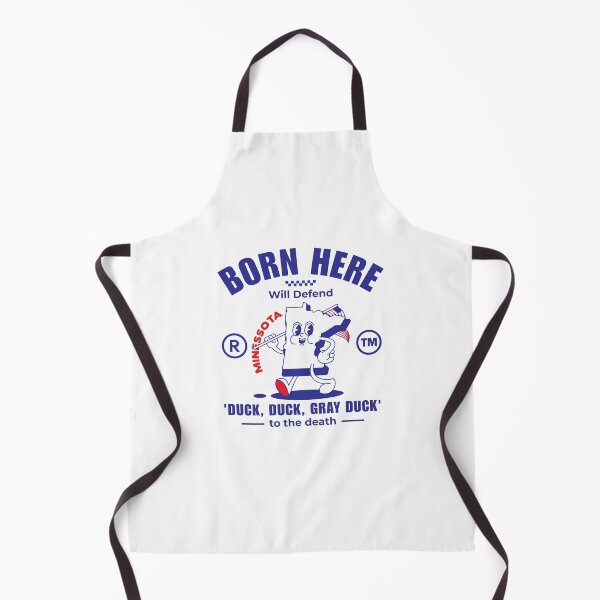 Item preview, Minnesota : born here, will defend 'duck, duck, gray duck' to the death designed and sold by Peerless-Prime.