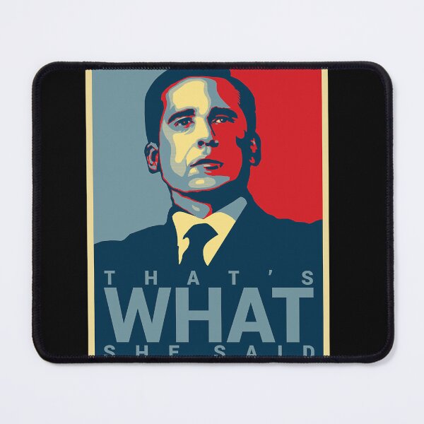 Item preview, Michael Scott  That'S What She Said designed and sold by Dionueyne.