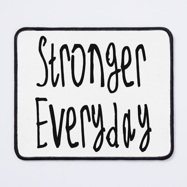 Item preview, Stronger Everyday designed and sold by kinpirks.
