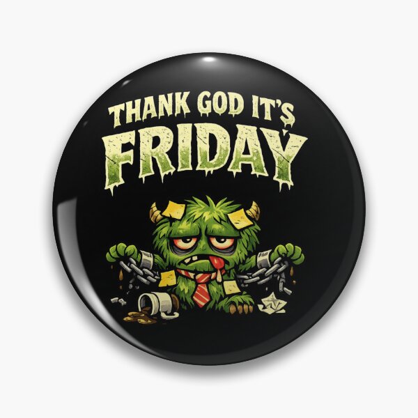 Item preview, Thank God It’s Friday Workweek Monster Horror Comedy Design designed and sold by Sonic Nova Studios.