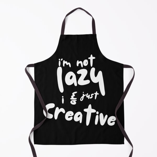 Item preview, I'm Not Lazy, I am just creative designed and sold by ManyVersee.