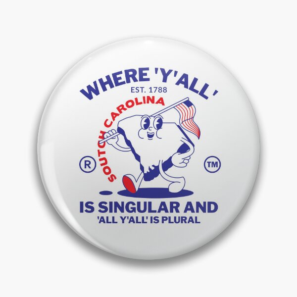 Item preview, South Carolina : where 'y'all' is singular and 'all y'all' is plural designed and sold by Peerless-Prime.