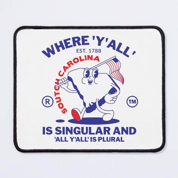 Item preview, South Carolina : where 'y'all' is singular and 'all y'all' is plural designed and sold by Peerless-Prime.