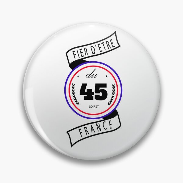 Item preview, Proud to be from the 45, Loiret, France designed and sold by capricedefille.