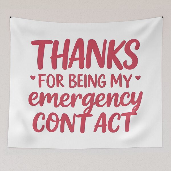 Item preview, Funny valentines Thanks for being my emergency contact designed and sold by Uglyandcute.