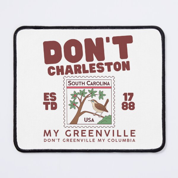Item preview, South Carolina : don't Charleston my Greenville, don't Greenville my Columbia designed and sold by Peerless-Prime.