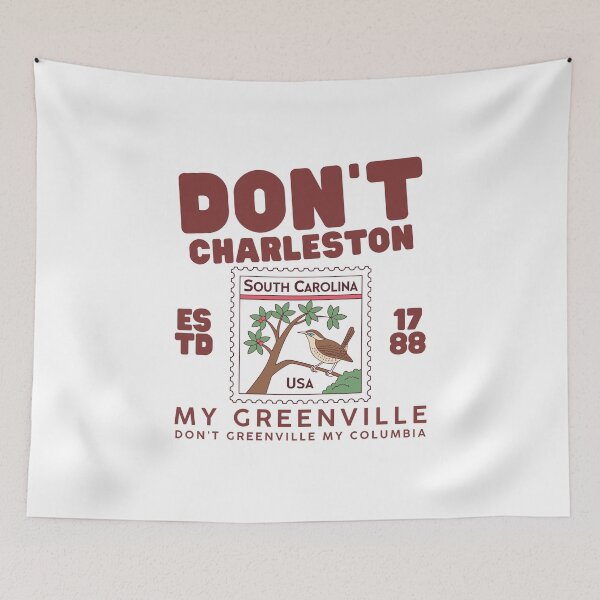 Item preview, South Carolina : don't Charleston my Greenville, don't Greenville my Columbia designed and sold by Peerless-Prime.