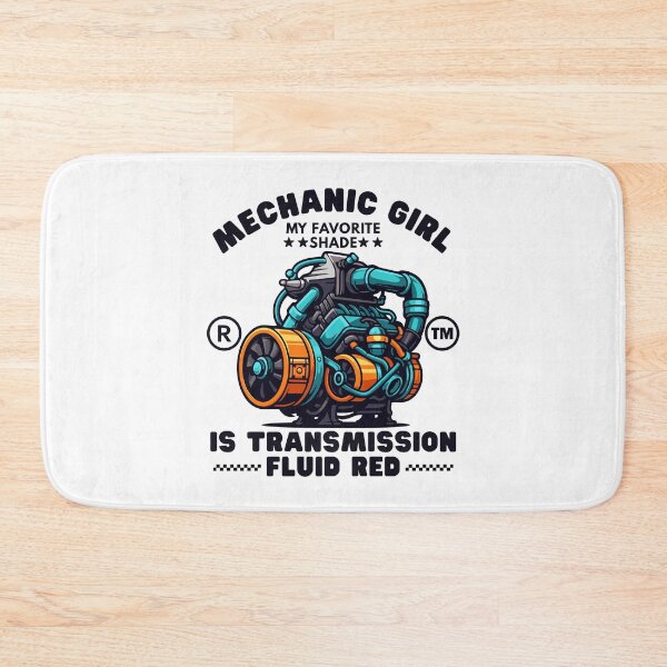 Item preview, Mechanic Girl : my favorite shade is transmission fluid red designed and sold by Peerless-Prime.