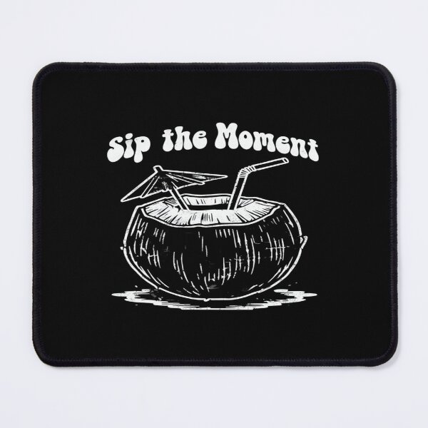Item preview, Tropical Coconut Drink Art – Sip the Moment Quote for Summer Vibes, Beach Lovers & Mindful Living designed and sold by Bright Nest Studio.