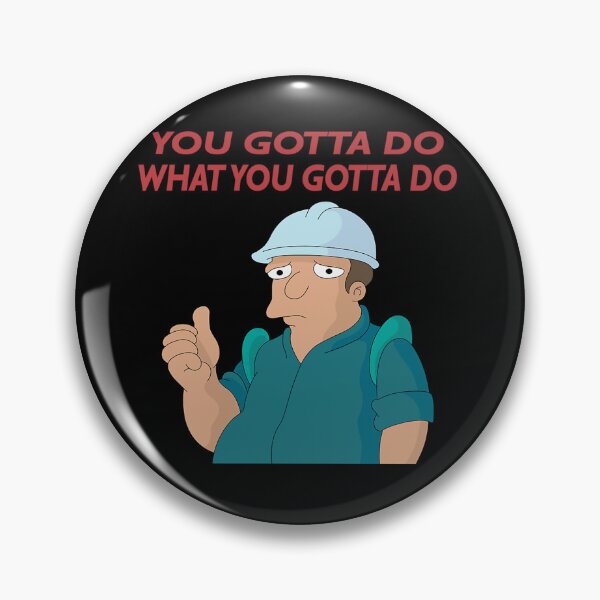 Item preview, You Gotta Do What You Gotta Do designed and sold by MinaAtef.