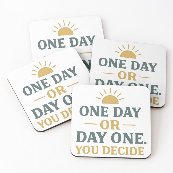 Item preview, Motivational Quote One Day or Day One You Decide Design. designed and sold by The-T-In-Retro.