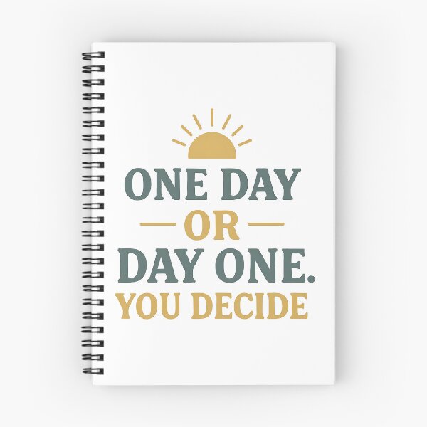 Item preview, Motivational Quote One Day or Day One You Decide Design. designed and sold by The-T-In-Retro.