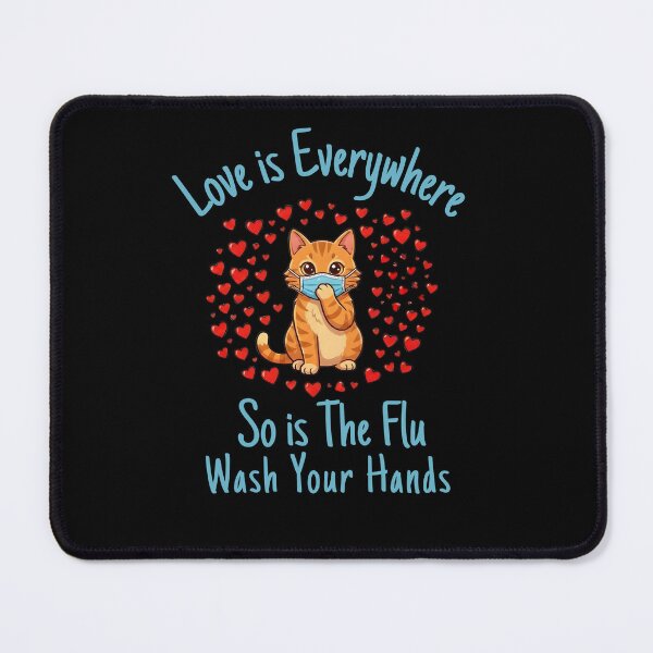 Item preview, Love is Everywhere So is The Flu Wash Your Hands designed and sold by designsbyaneta.