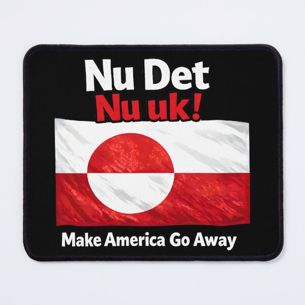 Item preview, Nu Det Nu uk! Make America Go Away Greenland flag designed and sold by The boys.