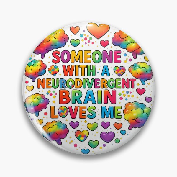 Item preview, Someone With a Neurodiverse Brain Loves Me designed and sold by MomParentADHD.