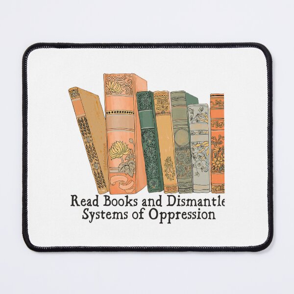 Item preview, Read Books and Dismantle Systems of Oppression designed and sold by Jeiaronka84.