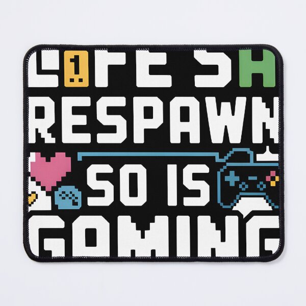 Item preview, Life's A Respawn, So Is Gaming designed and sold by TiltNation.