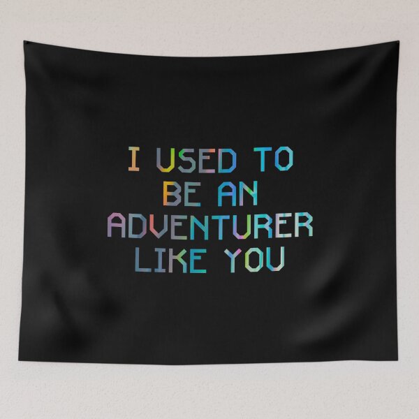 Item preview, I Used to Be an Adventurer Like You designed and sold by designsbyaneta.