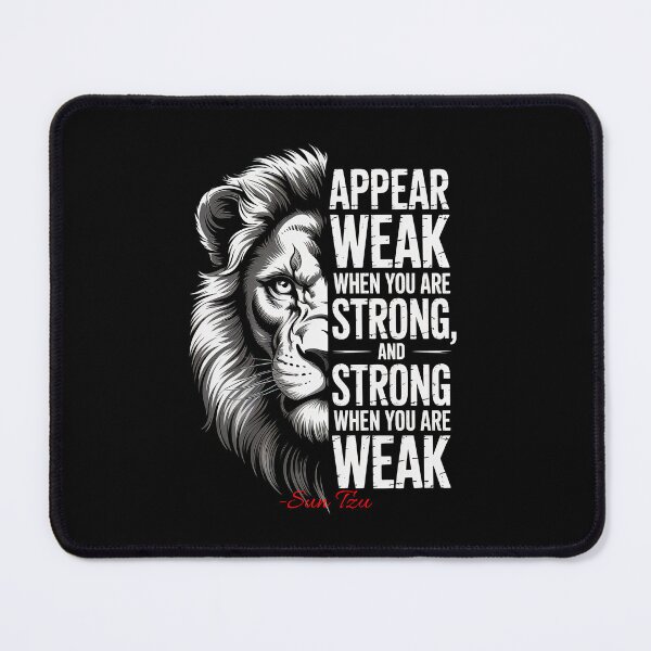 Item preview,  Appear Weak, Be Strong (Sun Tzu) Lion Quote designed and sold by Enea Kelo.