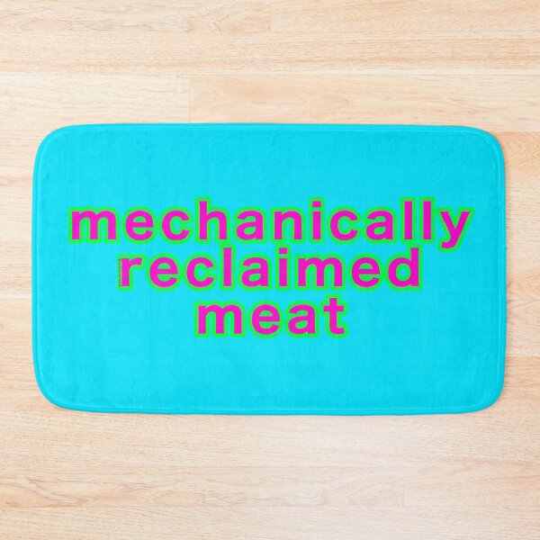 Item preview, Mechanically Reclaimed Meat designed and sold by weavernap.