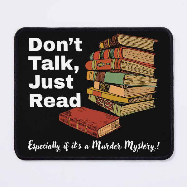 Item preview, Don’t Talk Just Read designed and sold by ActOutTees.