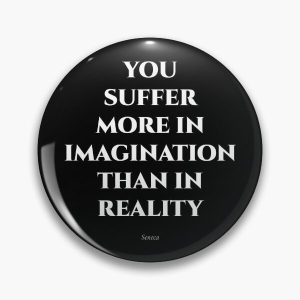 Item preview, You Suffer More in Imagination — Stoic Silence designed and sold by BrushRushX.