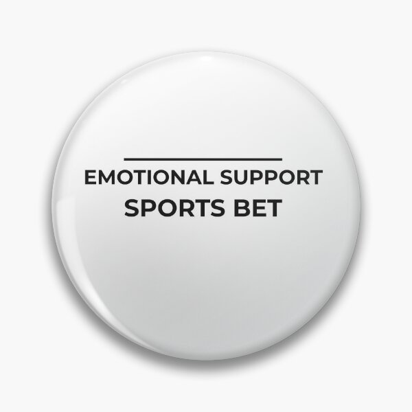 Item preview, Emotional Support Sports Bet (for light background) designed and sold by KoalityDesigns.