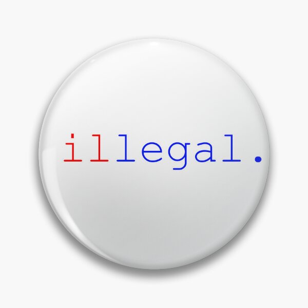Item preview, Ilegal. designed and sold by KariMOTO.