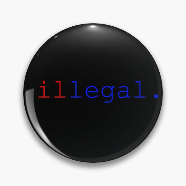Item preview, Ilegal. designed and sold by KariMOTO.
