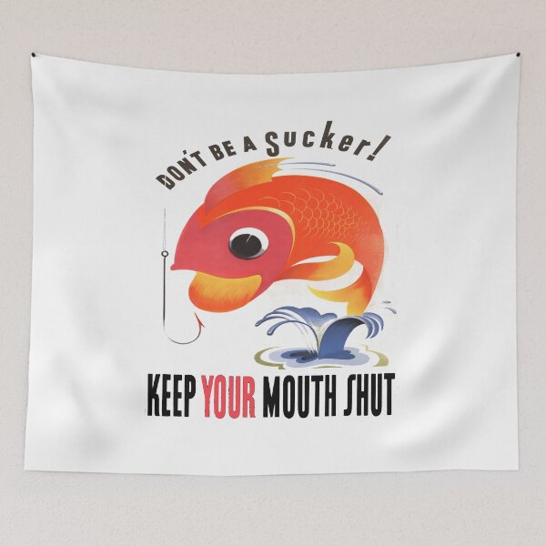 Item preview, "DON'T BE A SUCKER!" "KEEP YOUR MOUTH SHUT" designed and sold by SouthPrint.