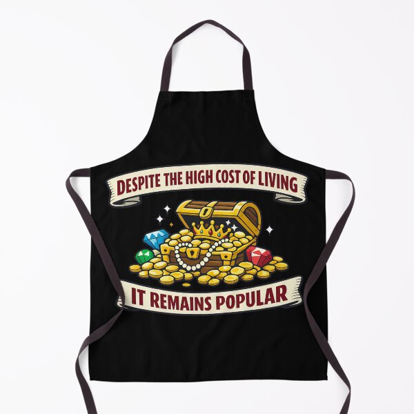 Item preview, Funny High Cost Of Living Remains Popular Treasure Chest Humor designed and sold by TeeTimeTreasure.
