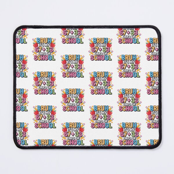 Item preview, Bruh It's My 67+33 Days Of School for Kids 6 7 Meme designed and sold by MuniraWearify.
