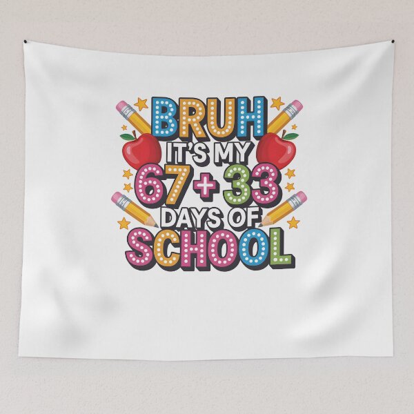 Item preview, Bruh It's My 67+33 Days Of School for Kids 6 7 Meme designed and sold by MuniraWearify.