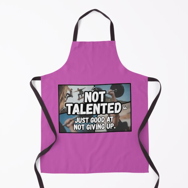 Item preview, Not Talented Just Good At Not Giving Up Motivational Sports designed and sold by Scro-Ciob-Shop.