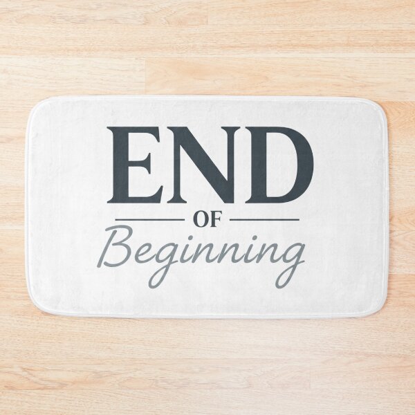 Item preview, End of the Beginning – New Chapter Quote Typography Design designed and sold by inaveed.