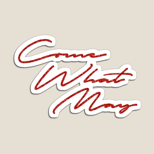 Item preview, come what may designed and sold by fahimahsarebel.