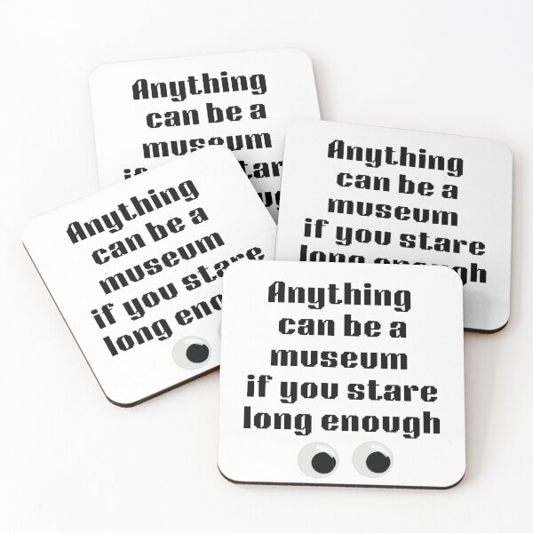 Item preview, Anything can be a museum designed and sold by InkThinkArt.