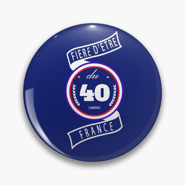 Item preview, Proud to be from the 40, Landes, France designed and sold by capricedefille.