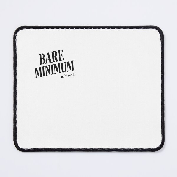 Item preview, Bare Minimum Achieved – Dark Minimalist Typography Quote designed and sold by KingArtStore.